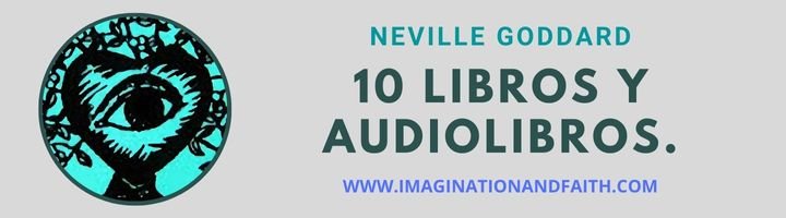 This is a button which leads to the page of the ebooks and audiobooks for the Neville Goddard archive in spanish,